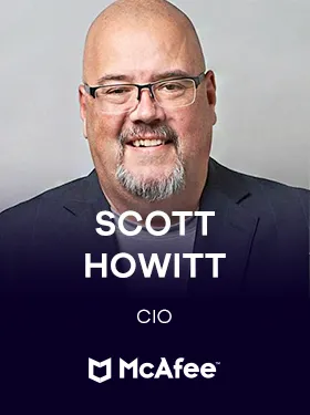 Scott Howitt CIO at McAfee