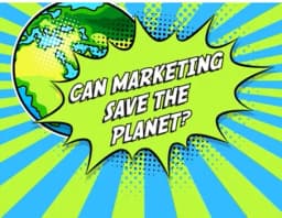 can marketing save the planet